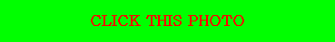 CLICK THIS PHOTO