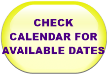 CHECK CALENDAR FOR AVAILABLE DATES