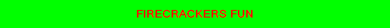 FIRECRACKERS FUN