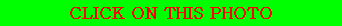 CLICK ON THIS PHOTO