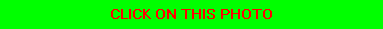 CLICK ON THIS PHOTO