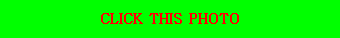 CLICK THIS PHOTO
