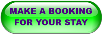 MAKE A BOOKING FOR YOUR STAY