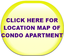 CLICK HERE FOR LOCATION MAP OF CONDO APARTMENT 